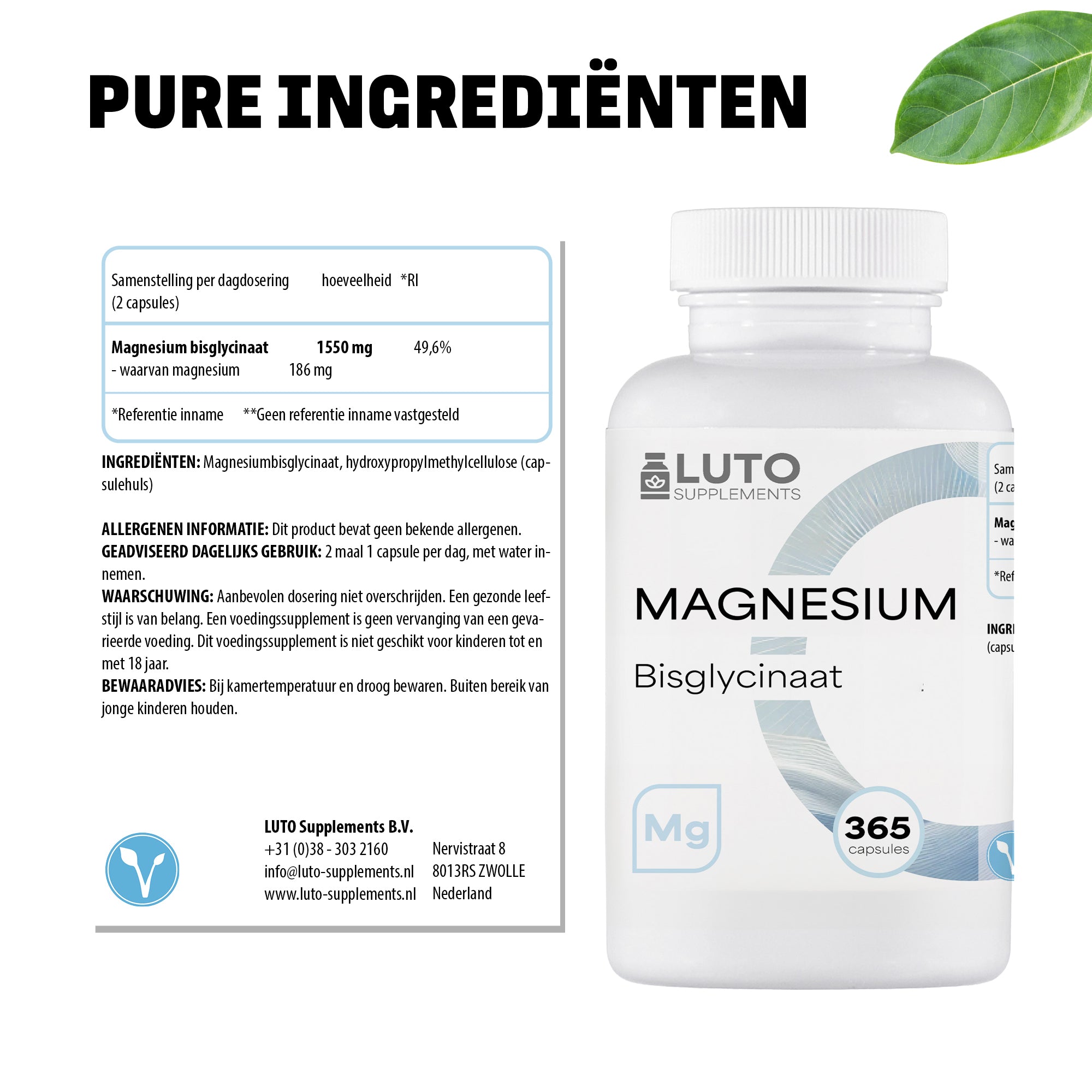 LUTO Magnesium Bisglycinaat met premium kwaliteit: vrij van onnodige toevoegingen, glutenvrij, GMO-vrij en zonder kleurstoffen.